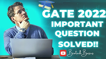 GATE 2022 Important Question || Fed Batch Operation || Bioprocess Engineering