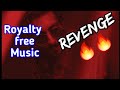 Revenge  real classic no copyrights music