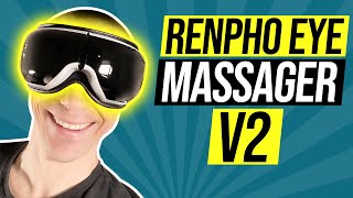 Renpho Eye Massager v2 - Upgraded Version!