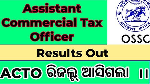 #OSSC ACTO Results Out#OSSC Commercial Tax Officer Main Exams Results Out#ACTO Selection List#Answer