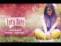 Let's Date Telugu Short Film