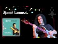 Djamel laroussi  lafou  