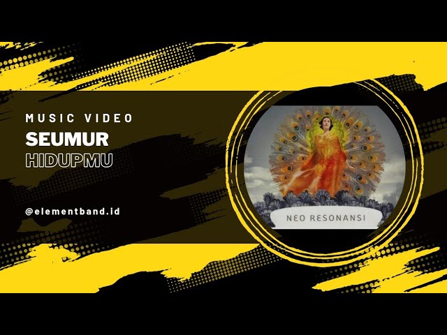 ELEMENT - Seumur Hidupmu - (Official Music Video) class=