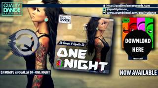 [Hard Dance] Dj Rompe vs Ogalla Dj - One night (Includes 'Antibiotico')
