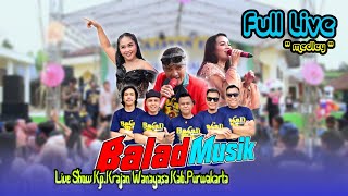 Full Medley - Balad Musik Live Kp.Krajan Wanayasa kab.Purwakarta