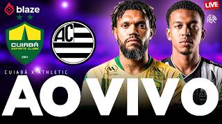 🔴 CUIABÁ X ATHLETIC | BRASILEIRÃO SÉRIE B