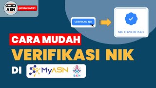 How to Verify NIK on MyASN BKN - ASN Must Know!
