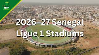 2026-27 Senegal Ligue 1 Stadiums