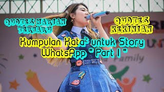 Quotes Harian Terbaru || Egois_Via Vallen #Part 1