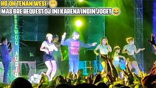 Hooh Tenan Wesimas Bre Request Lagu Ini Hanya Untuk Joget  Brewog  X Hrj X Cahaya