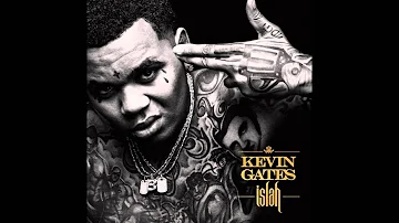 Kevin Gates - Time For That (Islah)