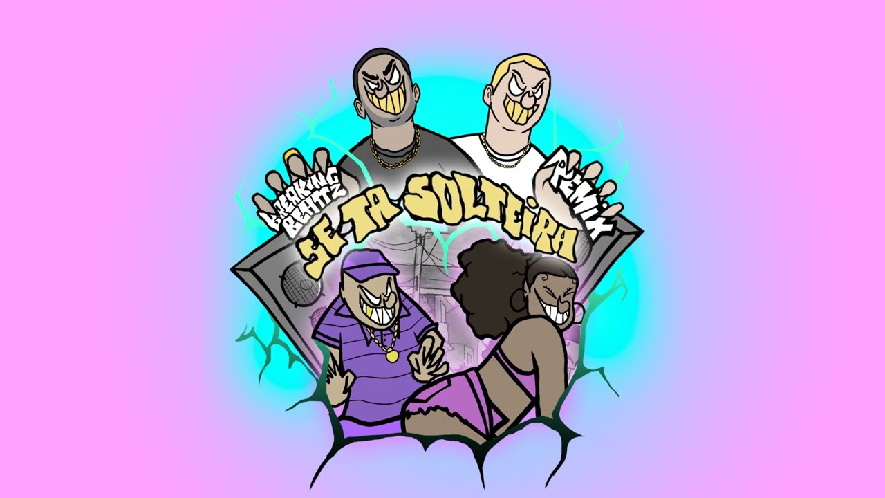 Se Tá Solteira (Breaking Beattz Remix)
