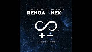 Video thumbnail of "Renga Nek - L'infinito più o meno"