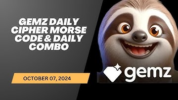 Gemz Daily Cipher Morse Code &  Daily Combo 7 October 2024