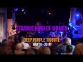 Strange Kind Of Women Female Deep Purple Tribute Band Live July 20 '19 Haus Eifgen Wermelskirchen/DE