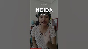 Difference between Noida and Greater Noida!