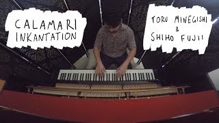 Calamari Inkantation - Toru Minegishi & Shiho Fujii | Piano Joe chords