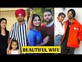 15 famous punjabi singers beautiful wife  sidhu moose wala karan aujla diljit dosanjh