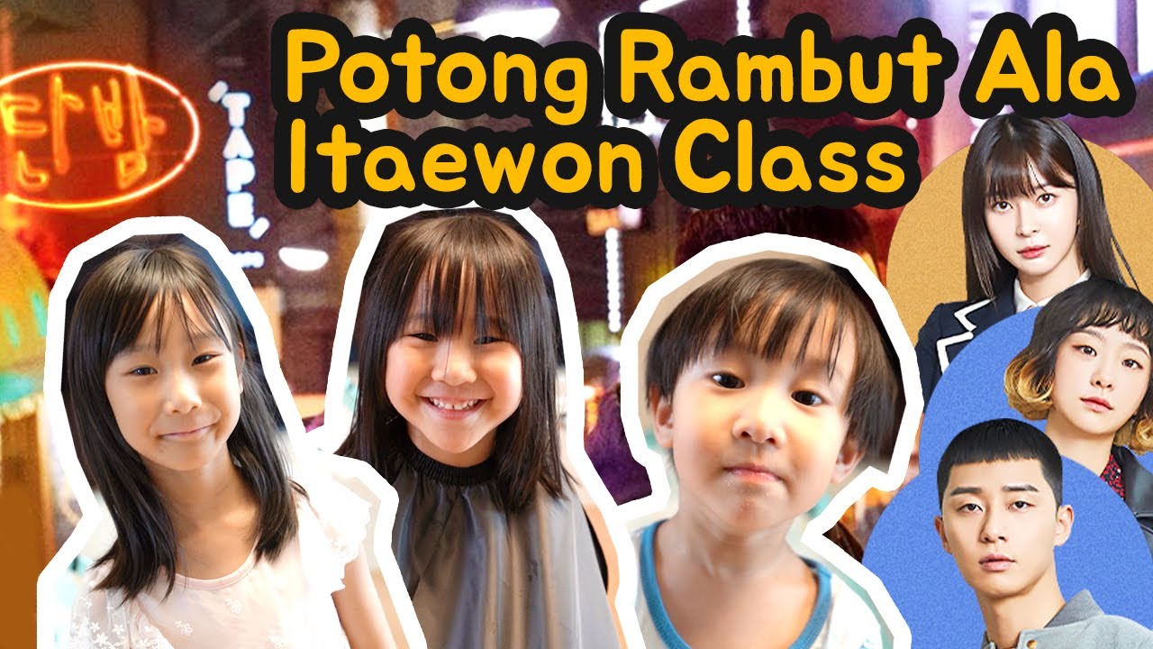 Makeover Anak-Anak Mirip Pemain K-Drama Itaewon Class!! 집에서 3남매 이태원클라쓰 헤어스타일로 변신!