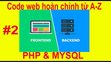 Code PHP web hoàn chỉnh từ A-Z trong 13h | #2 Free source code download