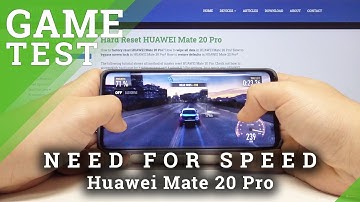 Huawei Mate 20 Pro Need For Speed Gameplay – NFS Performance Test