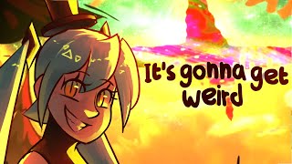 It's Gonna Get Weird