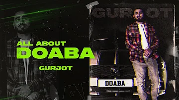 All About Doaba : Gurjot | Sulfa | Gurii Shergill | New Punjabi Songs 2022 | Latest Punjabi Songs