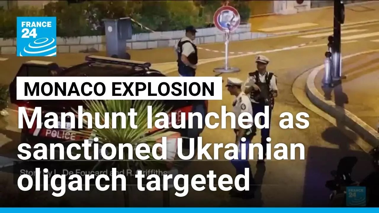 Manhunt launched after Monaco blast targets Ukrainian-born oligarch • FRANCE 24 English