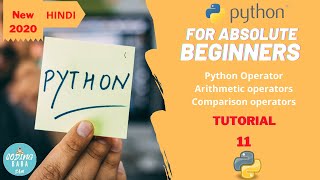 Python Operator (Arithmetic Operator & Comparison operators )In Hindi Part-1| Tutorial-11