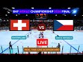 Czech republic vs switzerland live score update ice hockey 2024 iihf world championship final live