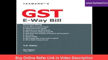 GST E Way Bill in a Simplified Manner, with Case Laws I CA Satbir Singh