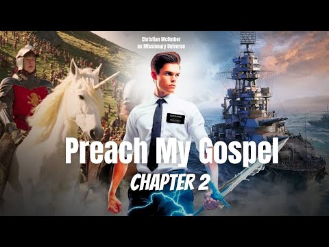 Preach My Gospel Chapter 2 On Film | Put On The Armor Of God