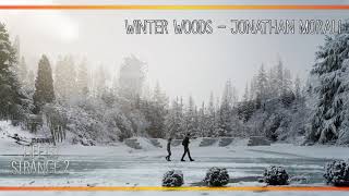 Winter Woods - Jonathan Morali [Life is Strange 2]