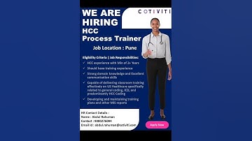 COTIVITI | Pune | Hiring HCC Medical Coding Process Trainer #ICD-10-CM #CPC #AAPC #Risk Adjustment