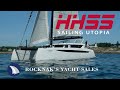 Sailing Utopia, HH Catamarans HH55 with Scott Rocknak