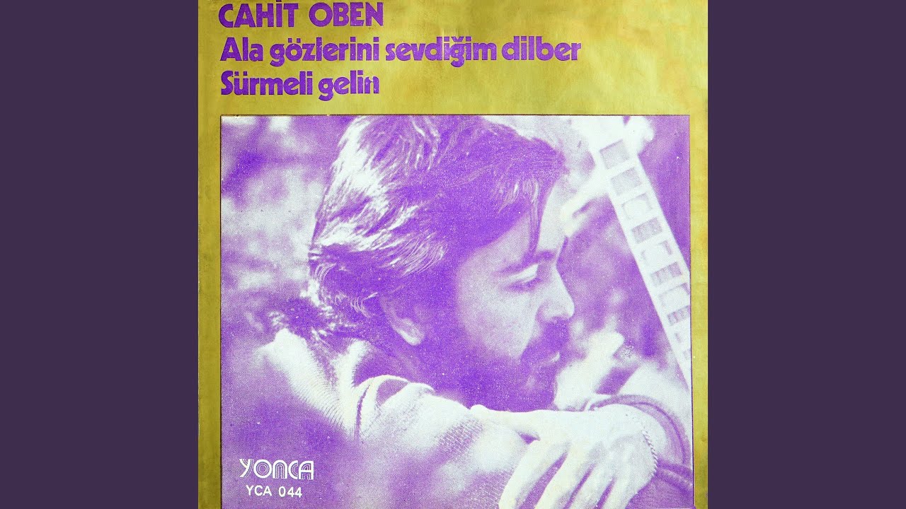 Ala Gözlerini Sevdiğim Dilber (Your Hazel Eyes)