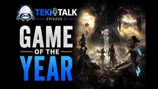 Teki Talk Episode 8 Clair Obscur Expedition 33 Game Of The Year
