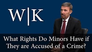 Do Minors Have Rights When They are Arrested for a Crime?