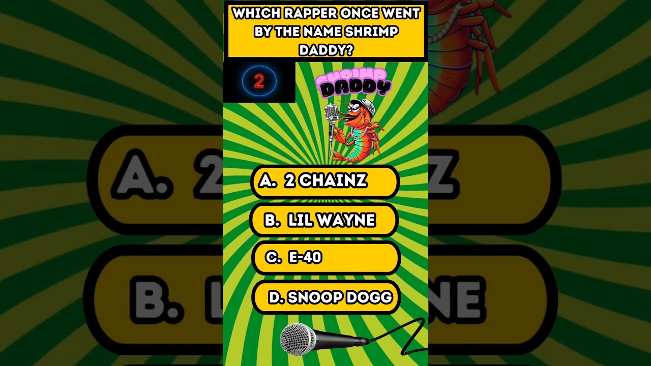 Which rapper Once went by the name Shrimp Daddy?