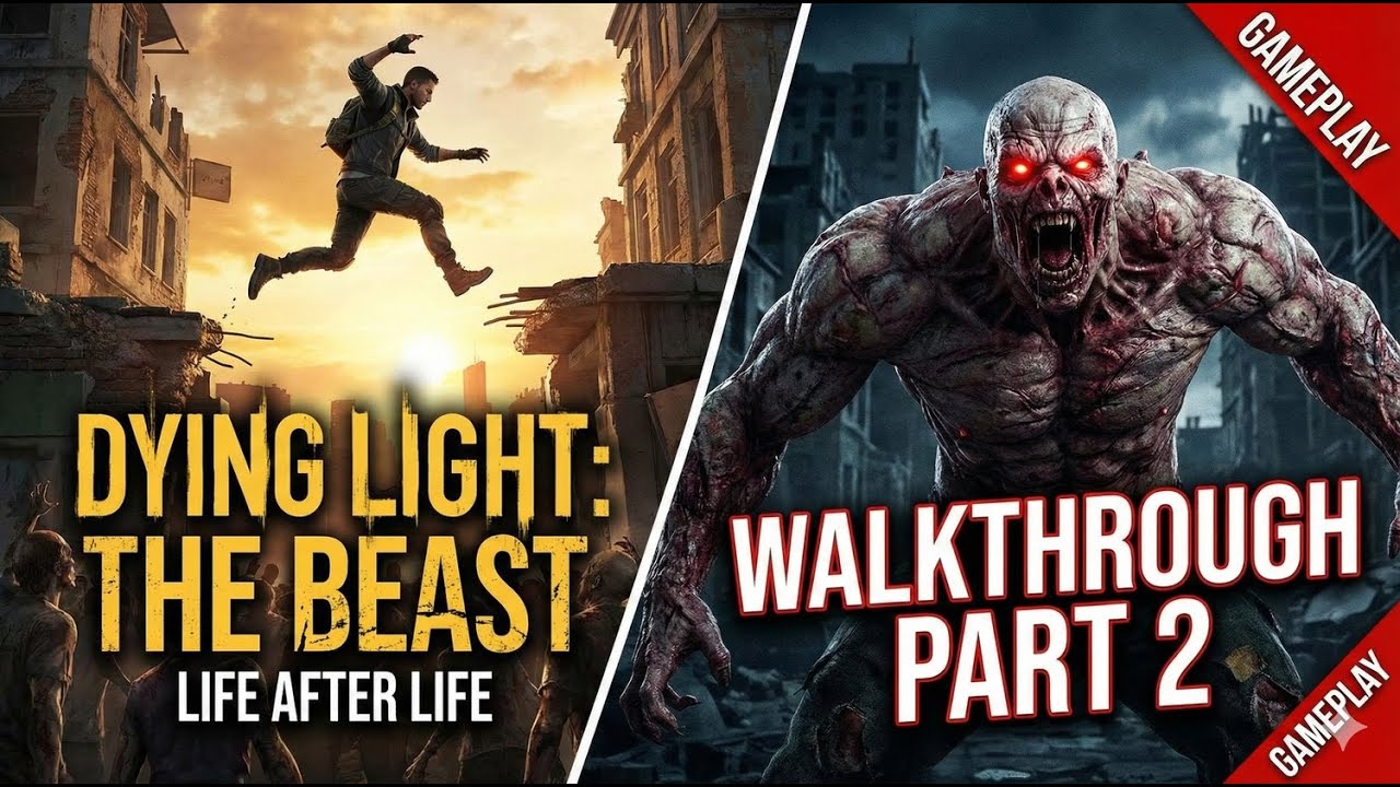 Dying Light: The Beast – Life After Life Walkthrough Gameplay Part 2 ...