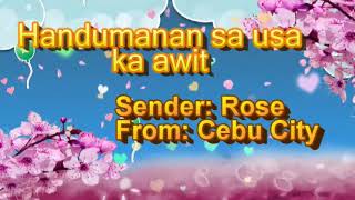 06092018 Handumanan Sa Usa Ka Awit Sender Rose  Kini Ang Akung Suliran Sender Gaga