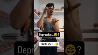 depression.. #nonfollowersviewers #finance #wiralreel #youtuber #funnyvideo
