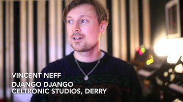 Vincent Neff from Django Django at Celtronic Studios