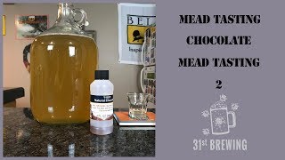 Chocolate Mead Tasting 2 : Mead Making with the Catalyst Chocolate Mead Tasting 2 : Mead Making with the Catalyst