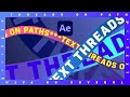 Text Threads on Paths in After Effects | Tutorial