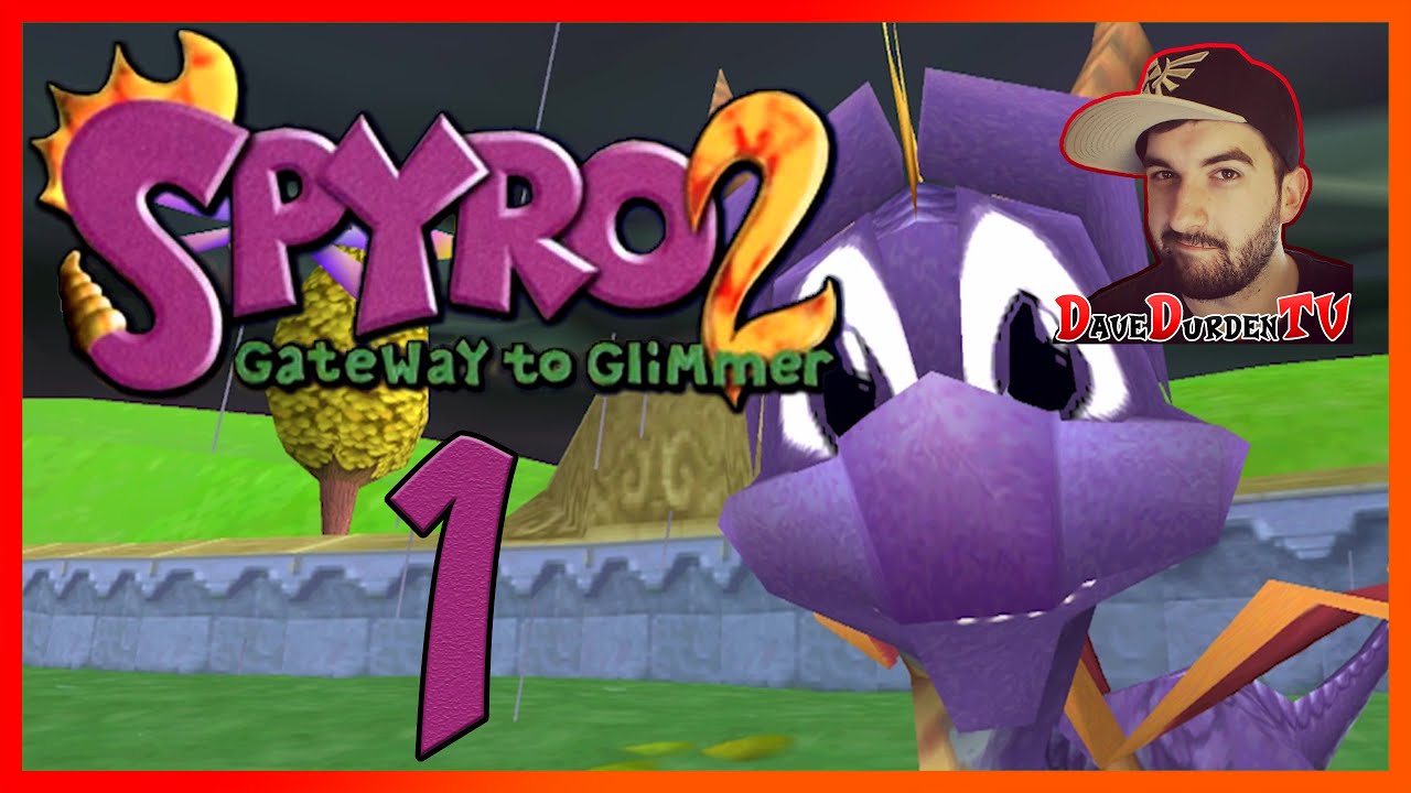 SPYRO 2: GATEWAY TO GLIMMER [100%] #1 - ft. DaveDurdenTV