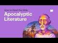 How to read the bible apocalyptic literature