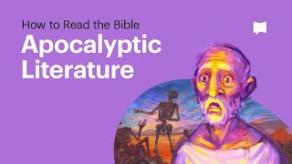 How to Read the Bible: Apocalyptic Literature