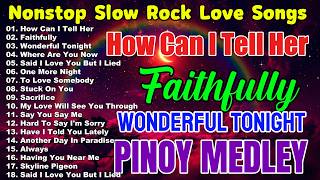 Koleksi lagu cinta slow rock tahun 70-an 80-an 90-an 🌹💘 medley slow rock Filipina nonstop🎵