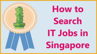 How To Search It Jobs In Singapore
